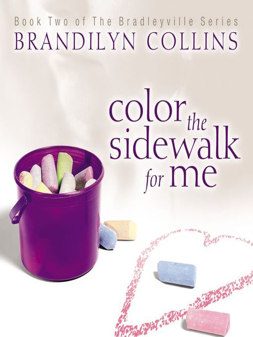 Title details for Color the Sidewalk for Me by Brandilyn Collins - Available